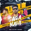 About Saga Nahi  feat. Kevin 11 Song